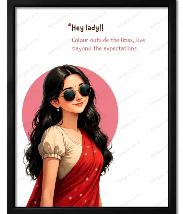 Bling On Art motivational framed poster featuring a stylish Indian woman wearing sunglasses, a cream blouse and red floral saree, with the message “Hey lady!! Colour outside the lines, live beyond the expectations” on a clean white background with a pink circular accent and black frame.